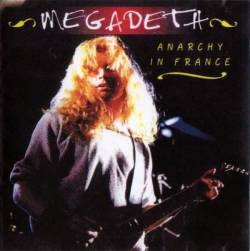 Megadeth : Anarchy in France